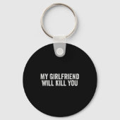 Relationship Couples Cool Tee My Girlfriend Will K Sleutelhanger (Voorkant)
