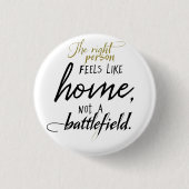 Relationship Home vs. Battlefield  Ronde Button 3,2 Cm (Voorkant)