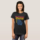 Relationship Status Single Married, Hot Teacher T-shirt (Voorkant volledig)
