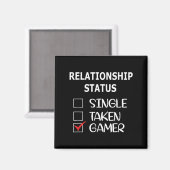 Relationship Status Single Taken Gamer  Magneet (Voorkant / Achterkant)