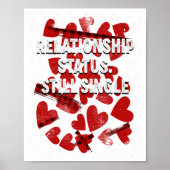 Relationship Still Single Valentines Day Humor 1  Poster (Voorkant)