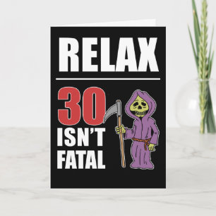 Relax 30 is geen dodelijke grim Reaper-kaart op za Kaart