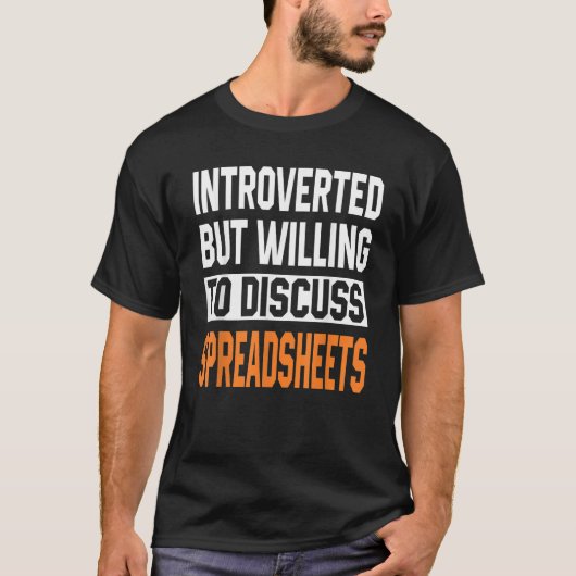 Relax And Freak Spreadsheets Introverted Women Dat T-shirt (Voorkant)
