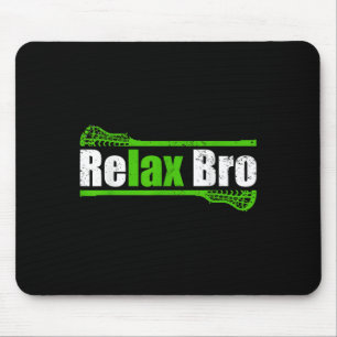 Relax Bro Funny Boys Lacrosse Kleding Jeugd Mannen Muismat