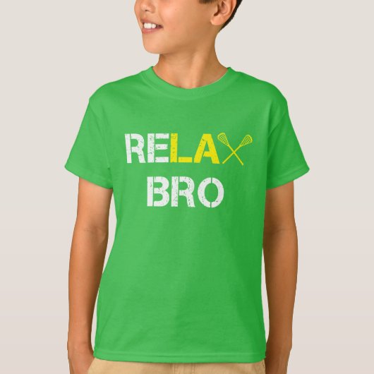 ReLax Bro Funny Lacrosse T-shirt (Voorkant)