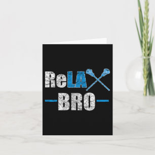 Relax Bro Grappige Lacrosse Speler Joke Quote Lax  Kaart