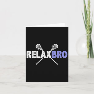 Relax bro grappige lacrosse speler woordspeling la kaart