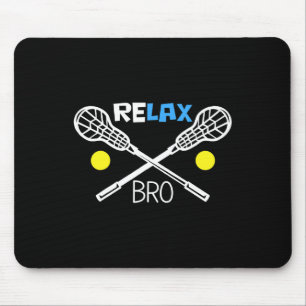 Relax Bro Lacrosse Speler Grappig Lacrosse Team Gi Muismat