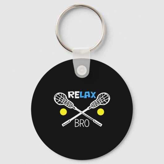 Relax Bro Lacrosse Speler Grappig Lacrosse Team Gi Sleutelhanger (Voorkant)