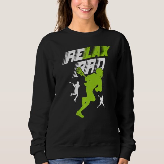 Relax Bro Lacrosse Sport Team Game Highschool Coll Trui (Voorkant)