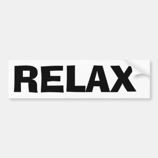 RELAX BUMPERSTICKER