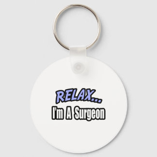 Relax...chirurg Sleutelhanger