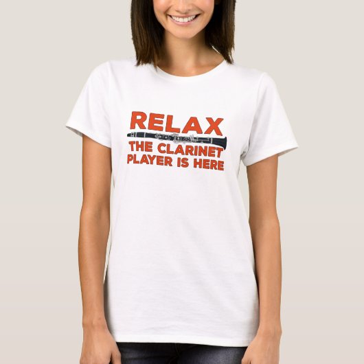 Relax de klarinetspeler is hier t-shirt (Voorkant)