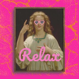 RELAX Gewijzigd  Art Poster