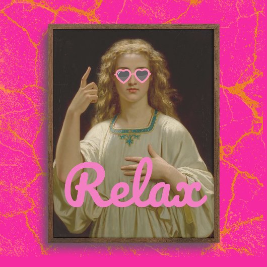 RELAX Gewijzigd Art Poster
