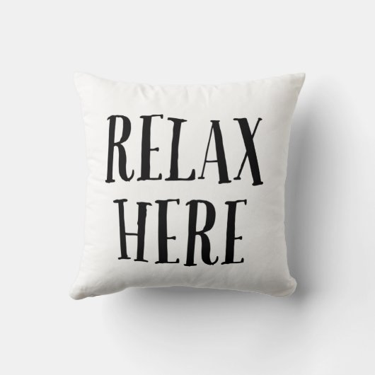 Relax Here Pillow Kussen (Achterkant)