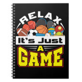 Relax Het is gewoon een Game PE Teacher Gym Coach Notitieboek (Voorkant)