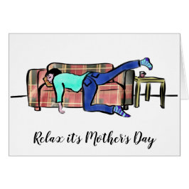 Relax, het is Moederdag Funny mama op bank quote
