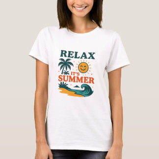 Relax het is zomer T-shirt