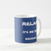 Relax, het staat op de backlog mok voor 'agile scr (Voorkant rechts)
