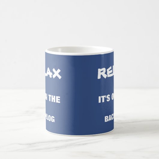 Relax, het staat op de backlog mok voor 'agile scr (Center)