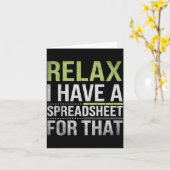 Relax I Have A Spreadsheet For That Humor Accounta Kaart (Gele Bloem)