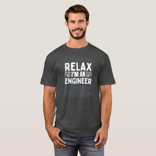 Relax I' m An Engineer Funny Math Physics T-shirt (Voorkant volledig)