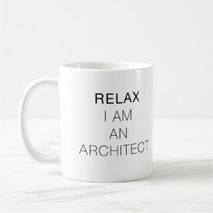 Relax, ik ben architect koffiemok