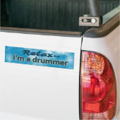 Relax, ik ben een Drummer Funny Bumpersticker (Op Truck)