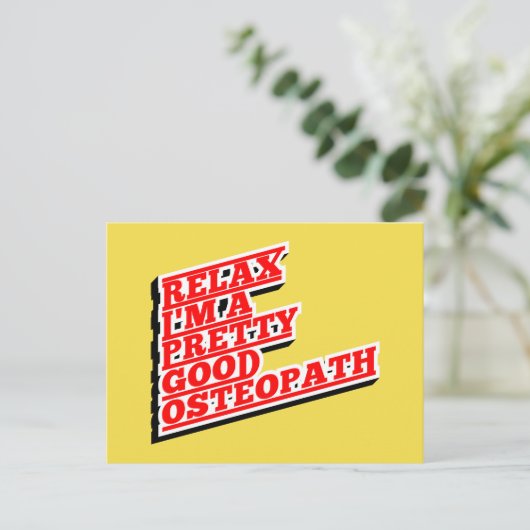 Relax, ik ben een goede osteopath briefkaart (Staand voorkant)
