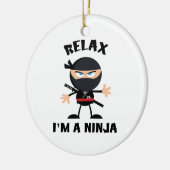 Relax, ik ben een Ninja Keramisch Ornament (Links)