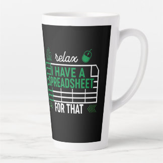 Relax, ik heb daar een spreadsheet voor, accountan latte mok