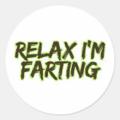Relax I'm Farting Ronde Sticker (Voorkant)