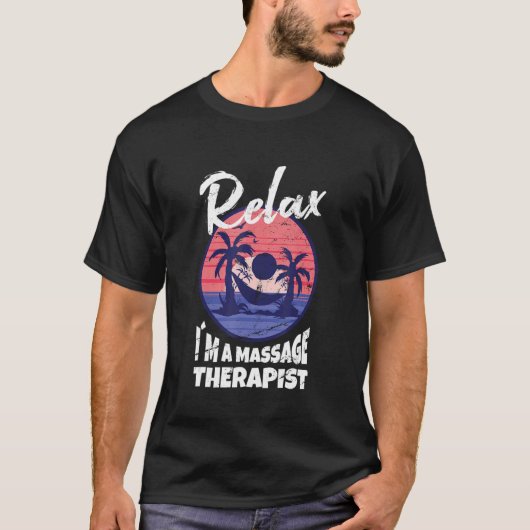 Relax in een massagetherapie Masseur Physiotherapi T-shirt (Voorkant)