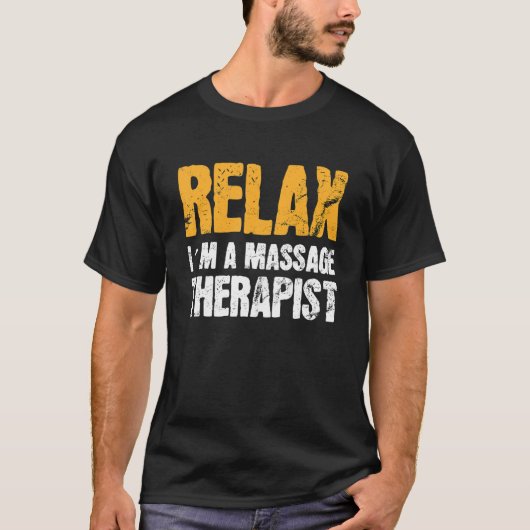 Relax in een massagetherapie Masseur Physiotherapi T-shirt (Voorkant)