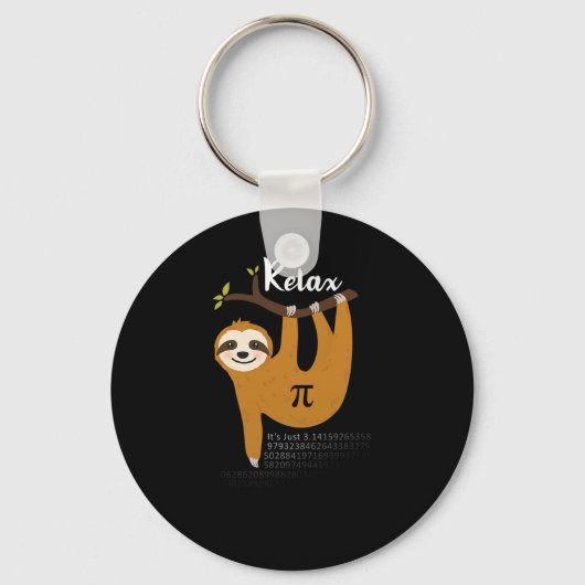 Relax It's Just Pi 3.14 Funny Sloth Pi Day Wiskund Sleutelhanger (Voorkant)