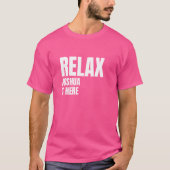 Relax Joshua is hier populaire geboortenamen Joshu T-shirt (Voorkant)