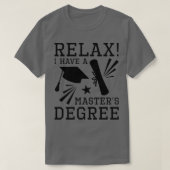Relax Masters Degree 1 T-shirt (Design voorkant)