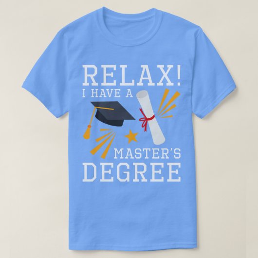 Relax Masters Degree T-shirt (Design voorkant)