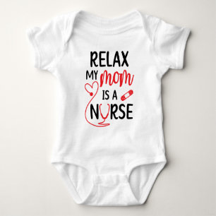 Relax, mijn moeder is een verpleegster Grappig Romper
