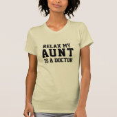 Relax Mijn Tante Is Dokter T-shirt (Voorkant)