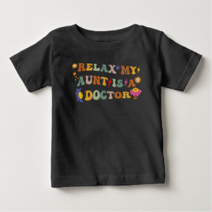 Relax Mijn Tante Is een Dokter Shirt Grappige Ki