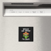 Relax Mr. Trump Ik ben Legaal - Grappig Cinco De M Magneet (Insitu (Vaatwasser))