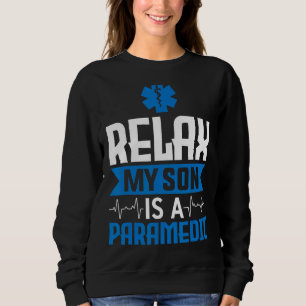 Relax My Son is een paramedische spoedeisende hulp Trui
