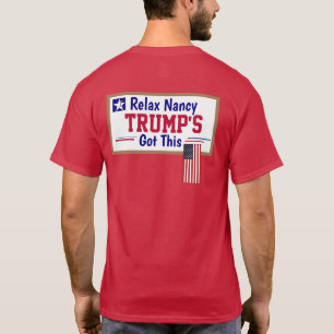 Relax Nancy MAGA T-shirt