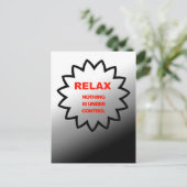 Relax, niets is onder controle briefkaart (Staand voorkant)