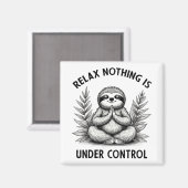 Relax Niets is onder controle Grappige Luiaard Yog Magneet (Voorkant / Achterkant)