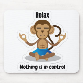 Relax Nothing Is In Control – Funny Meditating  Muismat