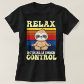 Relax Nothing Is Under Control Buddha Meditation Y T-shirt (Design voorkant)