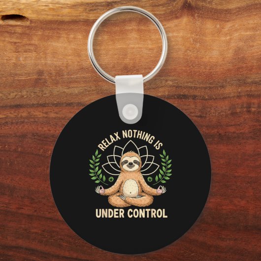 Relax Nothing Is Under Control Funny Quote Sloth Y Sleutelhanger (Voorkant)